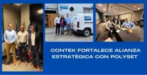 Contek Fortalece Alianza Estratégica con POLYSET